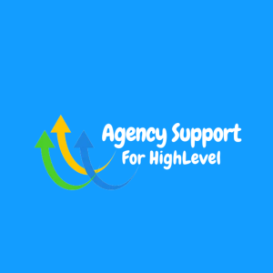 Agency Support for HighLevel